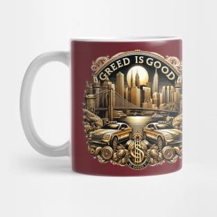 Greed is Good Mug